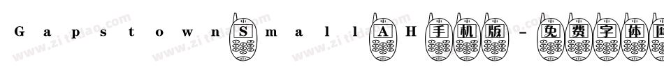 Gapstown Small AH手机版字体转换